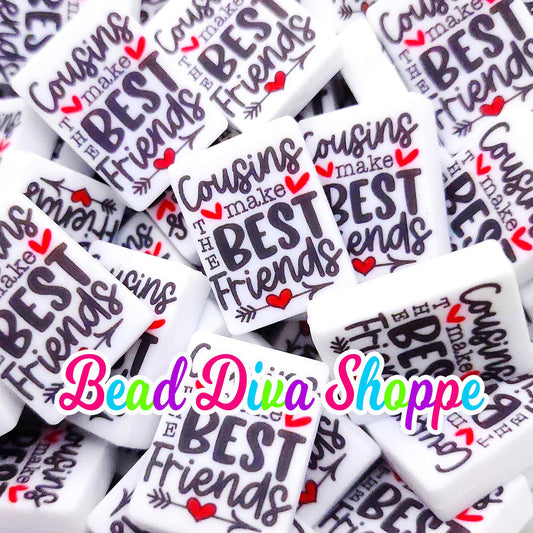 Set of 2 - 30mm x 22mm - COUSINS make the BEST FRIENDS  - Focal  Beads - Diy Jewelry Making - Beaded Pens - Keychains - Bracelets