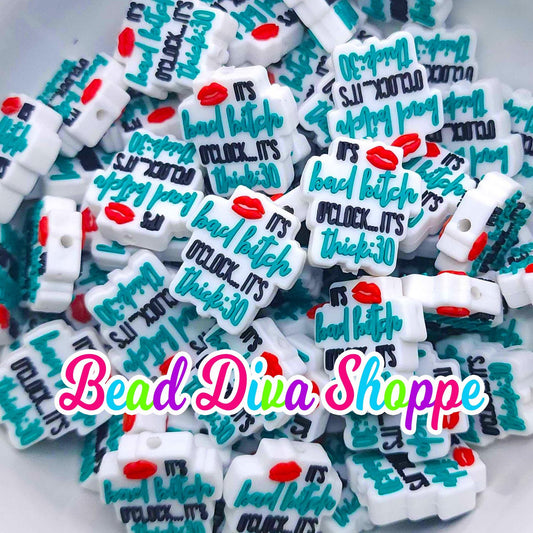 Set of 2 - 27mm x 24mm - Its Bad B*tch O'Clock.. its Thick:30  Focal  Beads - Diy Jewelry Making - Beaded Pens - Keychains - Bracelets